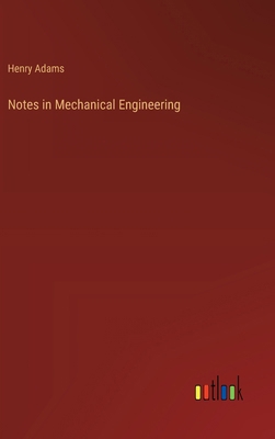 Notes in Mechanical Engineering 3385333520 Book Cover