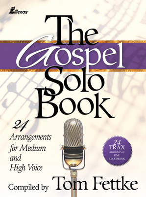 The Gospel Solo Book: 24 Arrangements for Mediu... 0834172747 Book Cover