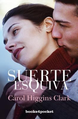Suerte esquiva (Spanish Edition) [Spanish] 8492516577 Book Cover