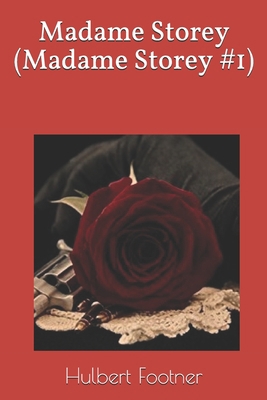 Madame Storey (Madame Storey #1) 1699616523 Book Cover