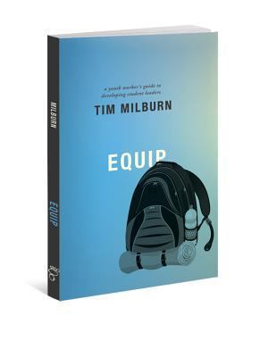 Equip: A Youth Worker's Guide to Developing Stu... 083415062X Book Cover