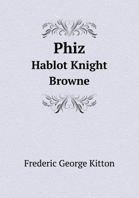 Phiz Hablot Knight Browne 5518767757 Book Cover