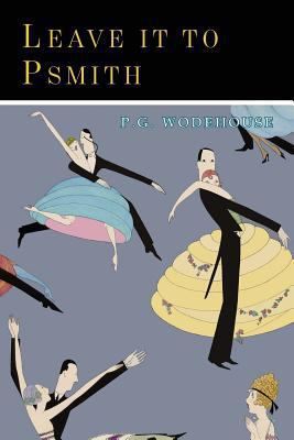 Leave It to Psmith 1684223032 Book Cover
