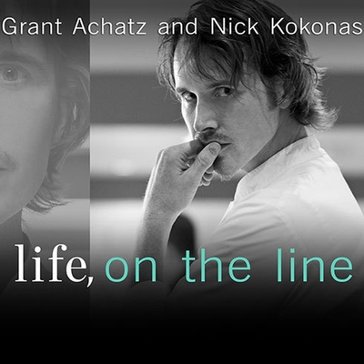 Life, on the Line: A Chef's Story of Chasing Gr... B08XLGJNGS Book Cover
