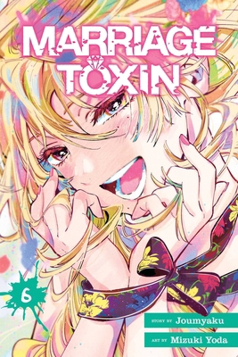 Marriage Toxin, Vol. 6 1974752305 Book Cover