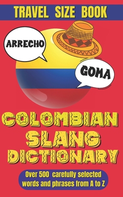 Colombian Slang Dictionary: Unlocking the Secre... B0D9M3NLTT Book Cover