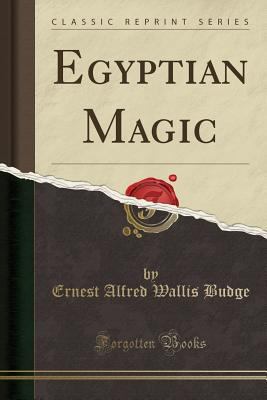 Egyptian Magic (Classic Reprint) 025947214X Book Cover