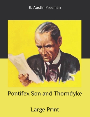 Pontifex Son and Thorndyke: Large Print B086PNZKX8 Book Cover