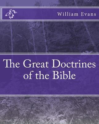 The Great Doctrines of the Bible [Large Print] 1475066112 Book Cover