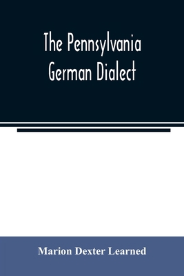 The Pennsylvania German dialect 935402145X Book Cover