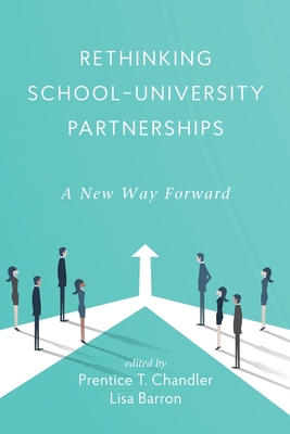 Rethinking School-University Partnerships: A Ne... 1648025269 Book Cover