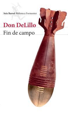 Fin de campo (Spanish Edition) [Spanish] 1681654210 Book Cover