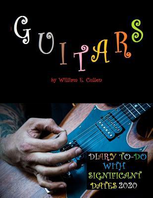 Guitars: DIARY TO-DO 2020 With Significant Dates 1074484878 Book Cover