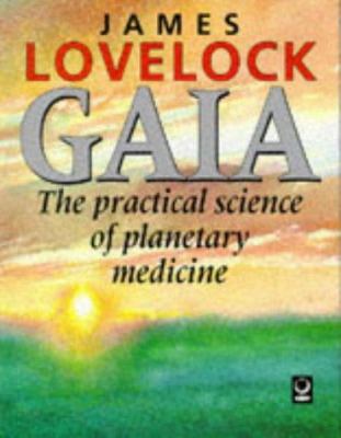 Gaia: The Practical Science of Planetary Medicine 185675040X Book Cover