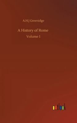 A History of Rome: Volume 1 3752359056 Book Cover