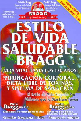 Estilo de Vida Saludable Bragg: Vida Vital Hast... [Spanish] 087790068X Book Cover