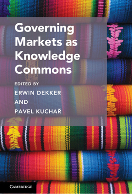 Governing Markets as Knowledge Commons 1108483593 Book Cover