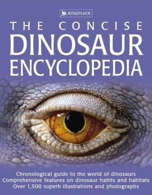 The Concise Dinosaur Encyclopedia 0753457547 Book Cover