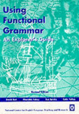 Using Functional Grammar: an Explorer's Guide t... 1864080442 Book Cover