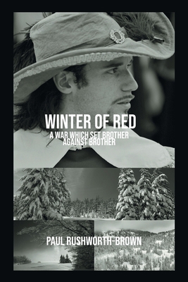 Winter of Red: A War Which Set Brother Against ... 1796084247 Book Cover