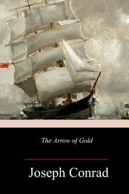 The Arrow of Gold 1981849408 Book Cover