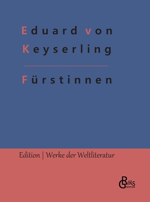 Fürstinnen [German] 3966378914 Book Cover