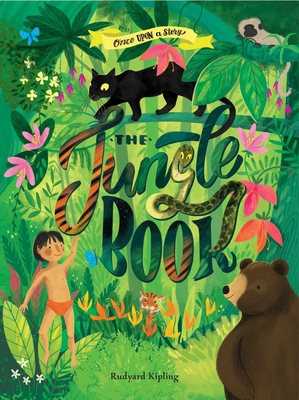 Once Upon a Story: The Jungle Book 1684123240 Book Cover