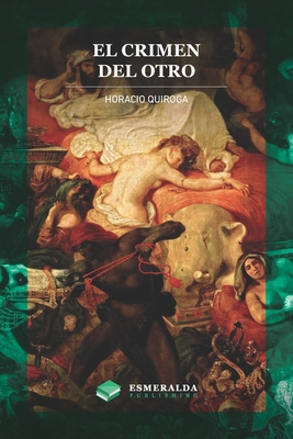 El crimen del otro [Spanish] 1648000134 Book Cover