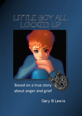 Little Boy All Locked Up 0645555274 Book Cover
