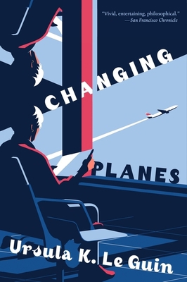 Changing Planes: Stories 0358380022 Book Cover