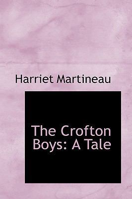 The Crofton Boys: A Tale 0559801890 Book Cover