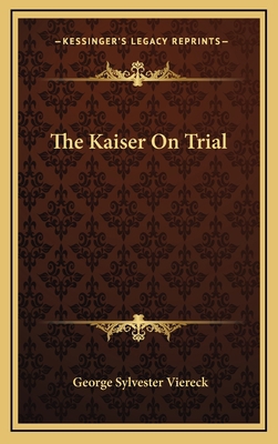 The Kaiser On Trial 1164514962 Book Cover