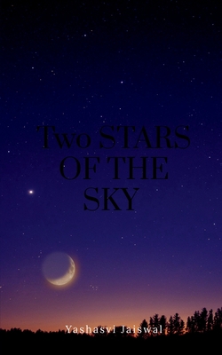 Two Stars Of The Sky B09V2RMH7F Book Cover