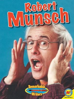 Robert Munsch (Remarkable Writers) 161913599X Book Cover