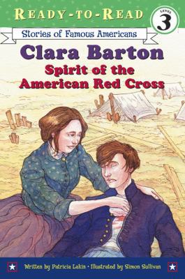 Clara Barton: Spirit of the American Red Cross:... 1417635703 Book Cover