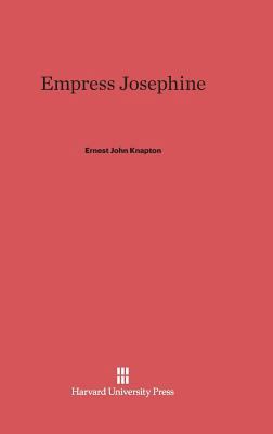 Empress Josephine 0674188748 Book Cover
