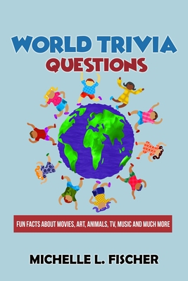 World Trivia Questions: Fun Facts About Movies,...            Book Cover