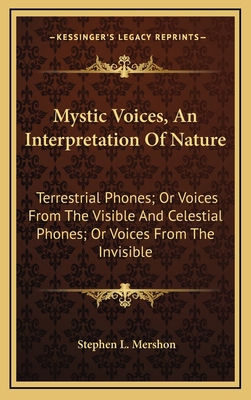 Mystic Voices, an Interpretation of Nature: Ter... 1163694487 Book Cover