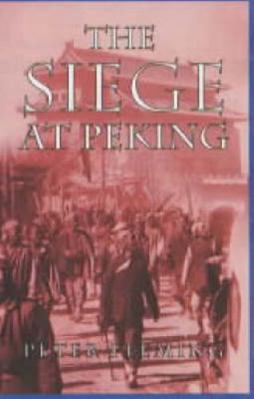 The Siege at Peking 1841580988 Book Cover