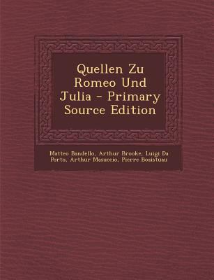 Quellen Zu Romeo Und Julia - Primary Source Edi... [German] 1295754843 Book Cover