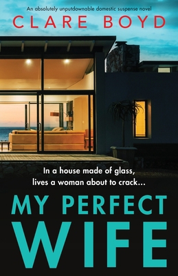 My Perfect Wife: An absolutely unputdownable do... 1838881689 Book Cover