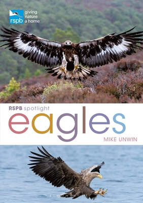 Rspb Spotlight: Eagles 1399402153 Book Cover