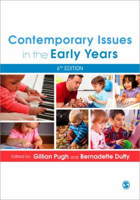 Contemporary Issues in the Early Years 1446266419 Book Cover