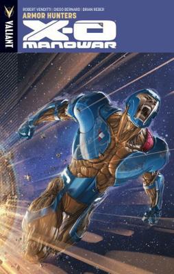 X-O Manowar Volume 7: Armor Hunters 1939346479 Book Cover