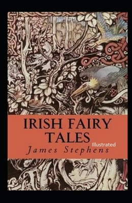 Irish Fairy Tales Illustrated B08NDRCVYD Book Cover