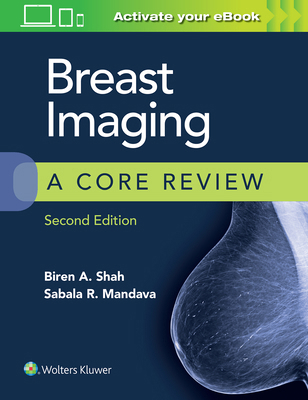 Breast Imaging: A Core Review 1496358201 Book Cover
