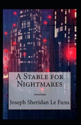 Paperback A Stable for Nightmares Annotated Book