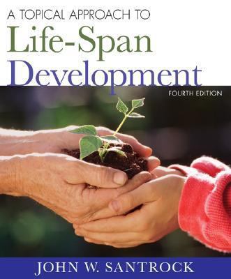 A Topical Approach to Lifespan Development 0073382647 Book Cover