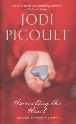 Harvesting the Heart. by Jodi Picoult 0340923016 Book Cover