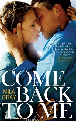 Come Back To Me 1447274407 Book Cover